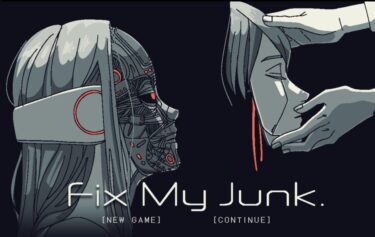 アンドロイドを修理しながら過去を暴く『Fix My Junk.』