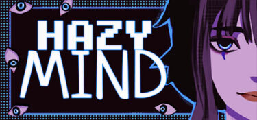 繰り返される忘却、深まる謎。ウクライナ発の精神的ホラーADV【Hazy Mind】